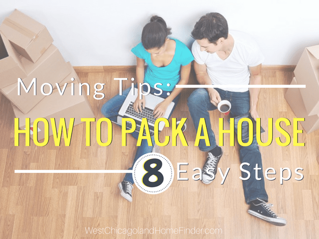 Moving Tips: How to Pack a House in 8 Easy Steps