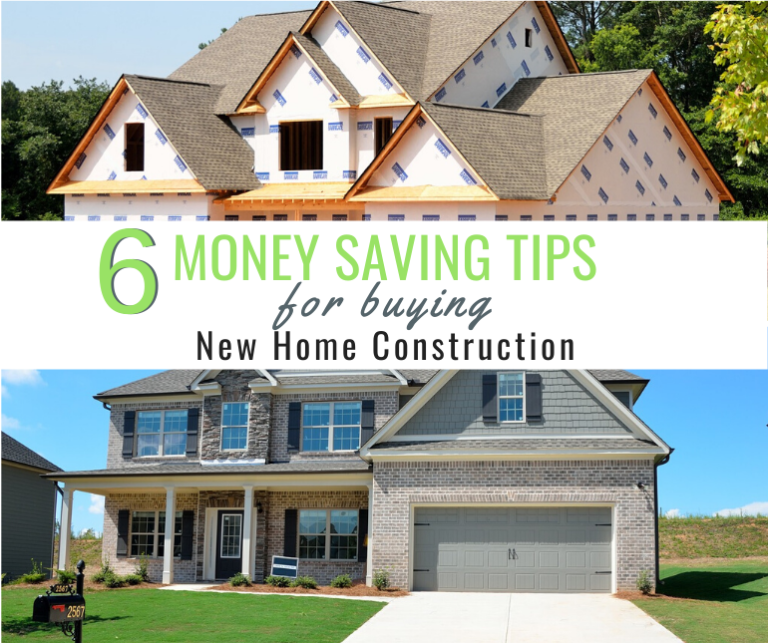 6 Money Saving Tips For Buying New Home Construction